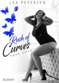 Rush of Curves. True love - Lea Petersen