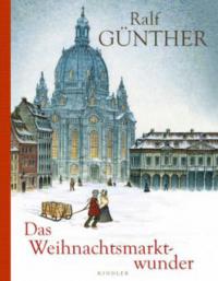 Das Weihnachtsmarktwunder - Ralf Günther