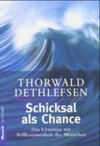 Schicksal als Chance - Thorwald Dethlefsen