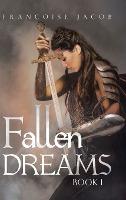 Fallen dreams - Francoise Jacob