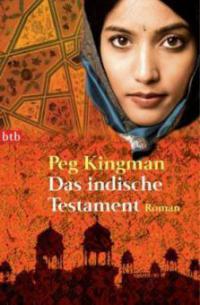 Das indische Testament - Peg Kingman