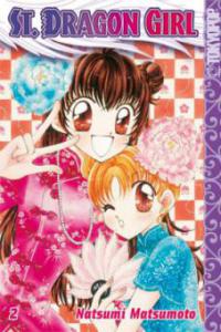 St. Dragon Girl. Bd.2 - Natsumi Matsumoto