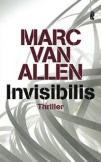 Invisibilis - Marc Van Allen