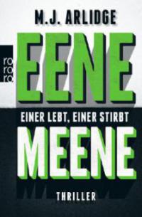 Eene Meene - M. J. Arlidge