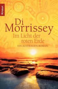 Im Licht der roten Erde - Di Morrissey