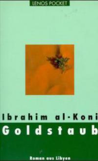 Goldstaub - Ibrahim al- Koni
