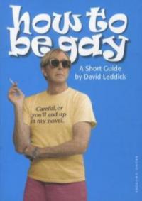 How to be gay - David Leddick