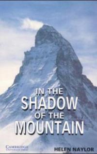 In the Shadow of the Mountain - Helen Naylor