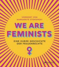 We are Feminists! - Margarete Stokowski