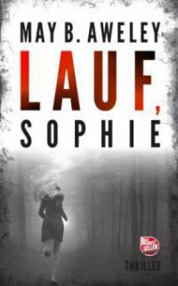 Lauf, Sophie - May B. Aweley