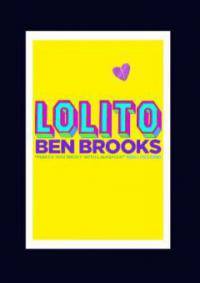 Lolito - Ben Brooks