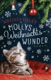 Mollys Weihnachtswunder - Melissa Daley