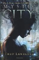 Mystic city - Theo Lawrence