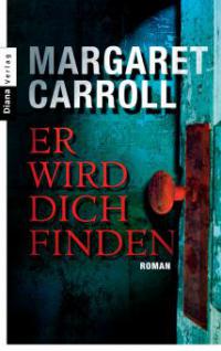 Er wird dich finden - Margaret Carroll