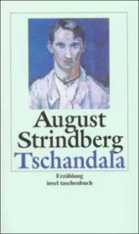Strindberg, A: Tschandala - August Strindberg