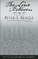 The Line Between - Peter S. Beagle