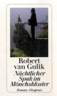 Nächtlicher Spuk im Mönchskloster - Robert van Gulik