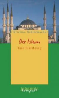 Der Islam - Christine Schirrmacher