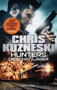 Hunters - Die Schatzjäger - Chris Kuzneski