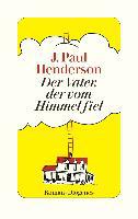 Der Vater, der vom Himmel fiel - J. Paul Henderson