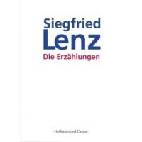 Die Erzählungen, Jubiläumsausgabe - Siegfried Lenz