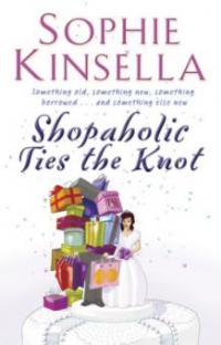 Shopaholic Ties the Knot - Sophie Kinsella