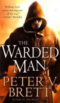 The Warded Man - Peter V. Brett