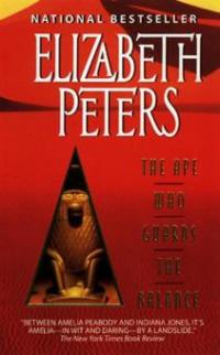 The Ape Who Guards the Balance - Elizabeth Peters