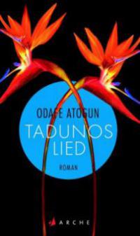 Tadunos Lied - Odafe Atogun