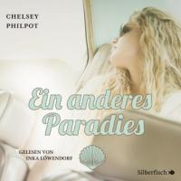 Ein anderes Paradies - Chelsey Philpot