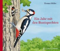 Ein Jahr mit den Buntspechten - Thomas Müller