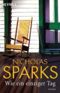 Wie ein einziger Tag - Nicholas Sparks
