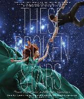 These Broken Stars - Amie Kaufman, Meagan Spooner