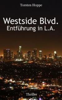 Westside Blvd. - Entführung in L.A. - Torsten Hoppe