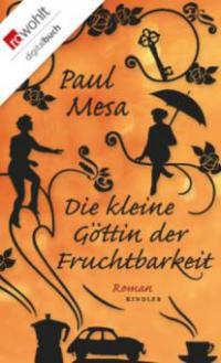 Die kleine Göttin der Fruchtbarkeit - Paul Mesa