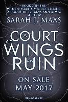 A Court of Thorns and Roses 3. A Court of Wings and Ruin - Sarah J. Maas