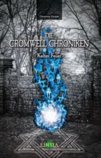 Die Cromwell Chroniken - Christina Förster