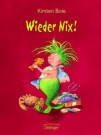 Wieder Nix! - Kirsten Boie