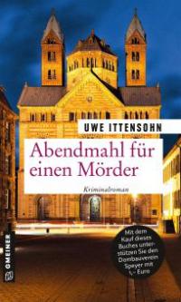 Abendmahl für einen Mörder - Uwe Ittensohn