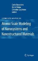 Atomic-Scale Modeling of Nanosystems and Nanostructured Materials - 