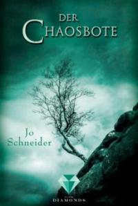 Der Chaosbote (Die Unbestimmten 4) - Jo Schneider