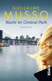 Nacht im Central Park - Guillaume Musso