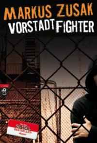 Vorstadtfighter - Markus Zusak