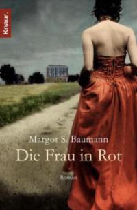 Die Frau in Rot - Margot S. Baumann