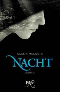 Nacht - Elena Melodia