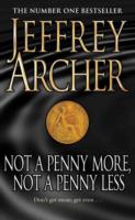 Not A Penny More, Not a Penny Less - Jeffrey Archer