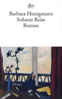 Soharas Reise - Barbara Honigmann