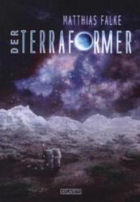 Der Terraformer - Matthias Falke