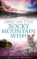 Rocky Mountain Wish - Virginia Fox