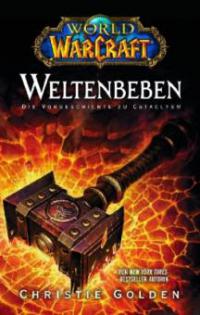 World of Warcraft - Weltenbeben - Christie Golden